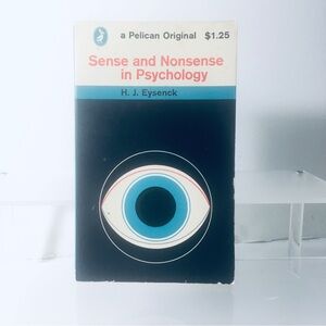 Sense and Nonsense in Psychology Paperback Hans J. Eysenck Pelican Original A385